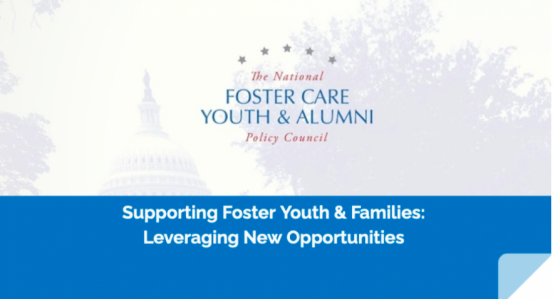 image shows text that reads: Webinar Recording: Supporting Foster Youth & Families - Leveraging New 
